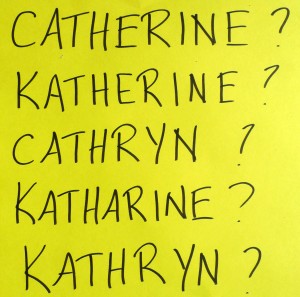 Five different ways of spelling Katherine